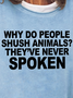 Lilicloth X Yuna Why Do People Shush Animals They've Never Spoken Women's Sweatshirts