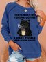 Women That’s what i do i read books i drink wine and i know things ‘Cat Simple Sweatshirts