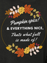 Lilicloth X Kat8lyst Pumpkin Spice And Everything Nice Thats What Fall Is Made Of Women's Sweatshirts
