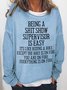 Women Funny Word Being a shit show supervisor is easy Text Letters Crew Neck Sweatshirt