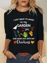 Women's I Just Want To Work In My Garden And Hangout With My Chickens Simple Long sleeve Top