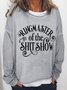 Women Ringmaster Of The Shit Show Simple Crew Neck Text Letters Sweatshirts