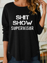 Women's Shit Show Supervisor Simple Long Sleeve Top