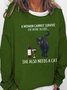 Women's Funny A Women Need A Cat Black Cat Graphic Casual Sweatshirt