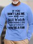 Men's You Don't Like Me But You're A Fan Funny Text Letters Cotton Long Sleeves Top