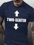 Men's Two Seater Funny Text Letters Casual Loose Cotton T-Shirt