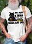 Any Man Can Be A Father But It Takes Someone Special To Be A Black Cat Dad Men's T-Shirt