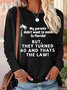 Lilicloth X Kat8lyst My Parents Didn't Want To Move To Florida But They Turned 60 And Thats The Law Women's Long Sleeve T-Shirt