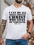 Men I Can Do All Things Through Christ Who Gives Me Strength Casual Text Letters T-Shirt