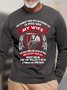 Men The Dumbest Thing You Can Possibly Do Is Piss Off My Wife Loose Casual Crew Neck Top