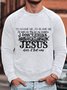 Mens Jesus Does It That Way Casual Text Letters Sweatshirt