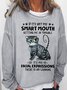 Womens Funny Letters Cat Sweatshirt