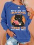 Women Black cat that’s what I do I read books I drink tea and I know things Loose Sweatshirt