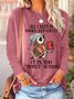Women Funny Owl Its Way Too Peopley Outside Cotton-Blend Text Letters Long sleeve Top