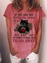 Women's If You Are Not Chocolate Coffee I Am Going To Need You To Go Away Funny Graphics Printed Cotton-Blend Casual Text Letters T-Shirt