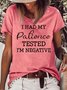 Womens I Had My Patient Test Funny Casual T-Shirt