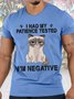 Mens I Had My Patience Tested I Am Negative Funny Graphics Printed Grumpy Cat Text Letters Crew Neck Cotton T-Shirt