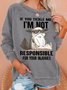 If You Tickle Me I‘m Not Responsible For Your Injuries Angry Cat Women's Sweatshirt