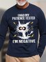 Mens I Had My Patience Tested I Am Negative Funny Graphics Printed Grumpy Cat Crew Neck Loose Text Letters Top