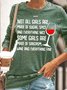 Womens Casual Not All Girls Are Made Of Sugar And Spice And Everything Nice Letters Crew Neck Sweatshirt