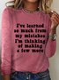 Women Funny Word I've Learned So Much From My Mistakes Regular Fit Crew Neck Long sleeve Top