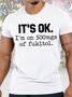 Mens It Is Ok I Am On 500mgs Of Fukitol Funny Graphic Print Casual Text Letters Cotton T-Shirt
