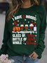 Womens Christmas Funny Alcohol Letter I Have 3 Mood Crew Neck Casual Sweatshirt