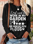 Women's I Just Want To Work In My Garden And Hang Out With My Dog Simple Long Sleeve Top