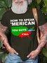 Men's How To Speak Meerican Funny Graphic Print Cotton Crew Neck Text Letters T-Shirt