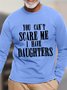 Men's You Can't Scare Me I Have Daughters Funny Graphics Printed Loose Cotton Text Letters Top