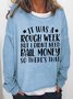 Women's Funny Rough Week Crew Neck Simple Loose Sweatshirt