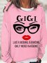 Women Gigi Like A Normal Grandma Only More Awesome Glasses Face Casual Letters Sweatshirt