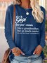 Gigi Like A Grandmather But So Much Cooler Cotton-Blend Casual Text Letters Regular Fit Top