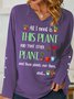 Women’s All I Need Is This Plant And That Other Plant Shawl Collar Casual Plants Regular Fit Sweatshirt