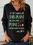 Women’s All I Need Is This Plant And That Other Plant Shawl Collar Casual Plants Regular Fit Sweatshirt