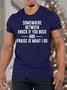 Men’s Somewhere Between Knuck If You Buck And Praise Is What I Do Fit Casual Text Letters Cotton T-Shirt
