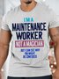 Men's I Am A Maintenance Worker Not A Magician Funny Graphics Print Cotton Loose Text Letters Casual T-Shirt