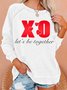 Women's XO Let's Be Together Simple Crew Neck Loose Sweatshirt
