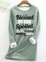 Women’s Blessed By God Spoiled By My Husband Protected By Both Crew Neck Loose Casual Sweatshirt