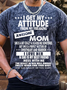 Men’s I Get My Attitude From My Freaking Awesome Mom Regular Fit Casual T-Shirt