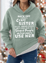 Back Off I Have A Crazy Sister Womens Winter Warm Fleece Hoodie
