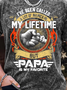 Men’s I’ve Been Called A Lot Of Names In My Lifetime But Papa Is My Favorite Crew Neck Casual T-Shirt