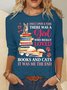 Women’s Once Upon A Time There Was A Girl Who Really Loved Books And Cats Loose Crew Neck Casual Animal Top