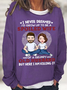 Women's Grow Up To Be A Spoiled Wife Crew Neck Simple Heart Sweatshirt