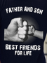 Father And Son Best Friends For Life Waterproof Oilproof And Stainproof Fabric Men's T-Shirt