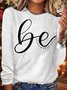 Women‘s Kindness Quote Be Brave Be Bold Be Kind Crew Neck Casual Top