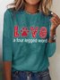 Women’s Love A For Legged Word Simple Regular Fit Heart Dog Lover Long Sleeve Top