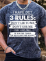 Men’s I Have Got 3 Rules Don’t Lie To Me Crew Neck Casual T-Shirt