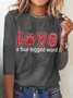 Women’s Love A For Legged Word Simple Regular Fit Heart Dog Lover Long Sleeve Top