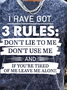 Men’s I Have Got 3 Rules Don’t Lie To Me Crew Neck Casual T-Shirt